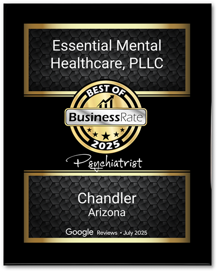 2025 Best of BusinessRate Psychiatrist award for Essential Mental Healthcare in Chandler, Arizona